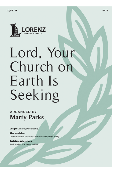 Lord, Your Church on Earth Is Seeking