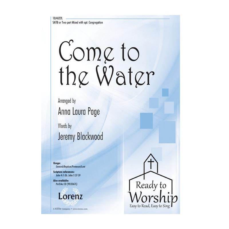 Come To The Water