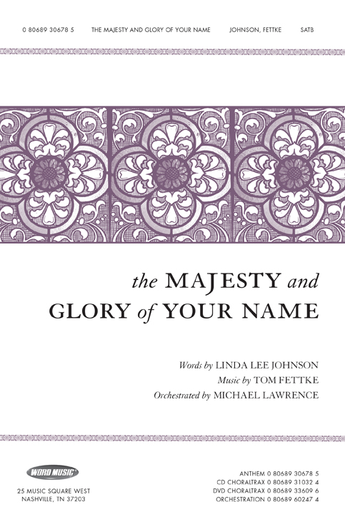 The Majesty and Glory of Your Name