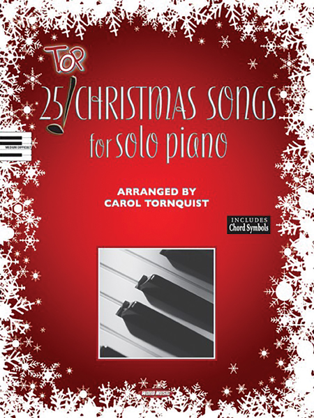 25 Top Christmas Songs For Solo Piano