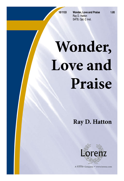 Wonder, Love, and Praise