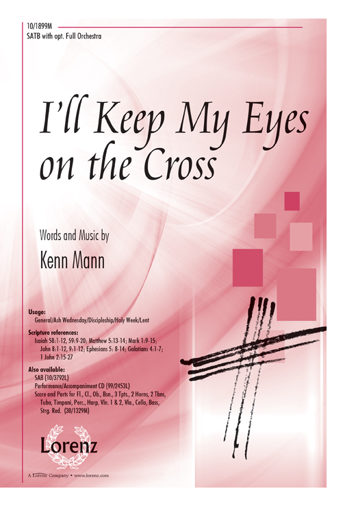 I'll Keep My Eyes on the Cross