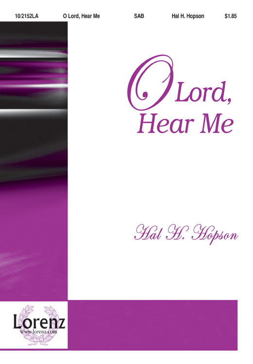 O Lord, Hear Me