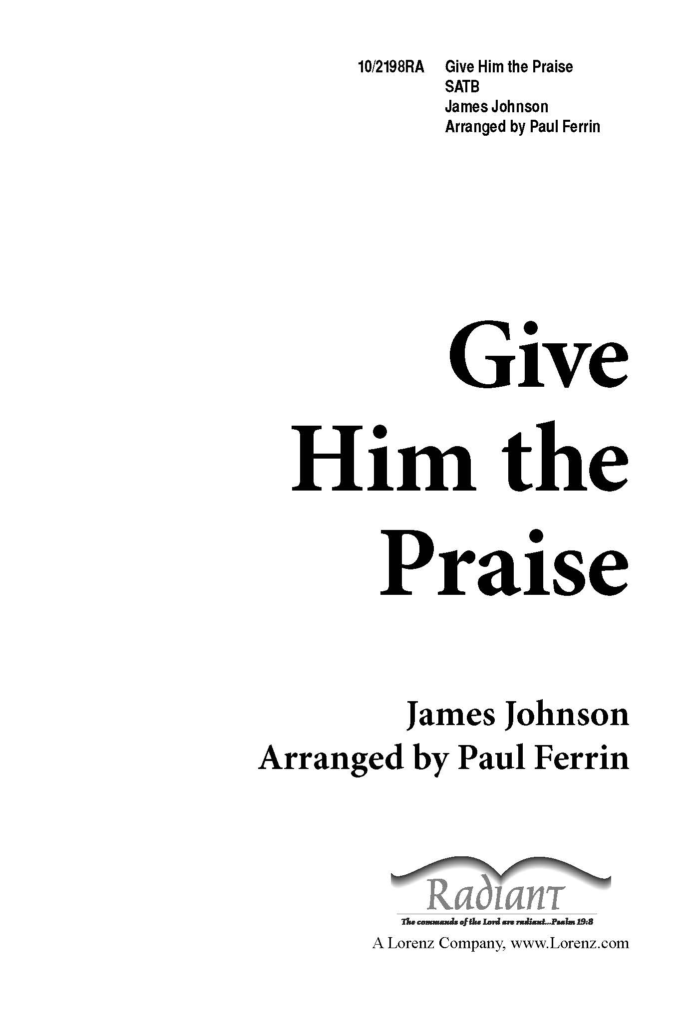 Give Him the Praise