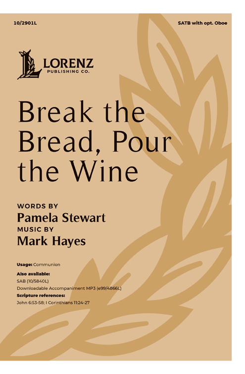 Break the Bread, Pour the Wine