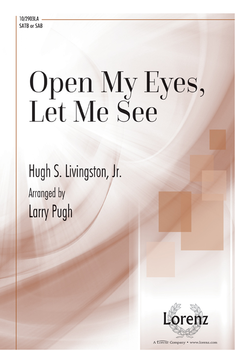 Open My Eyes, Let Me See
