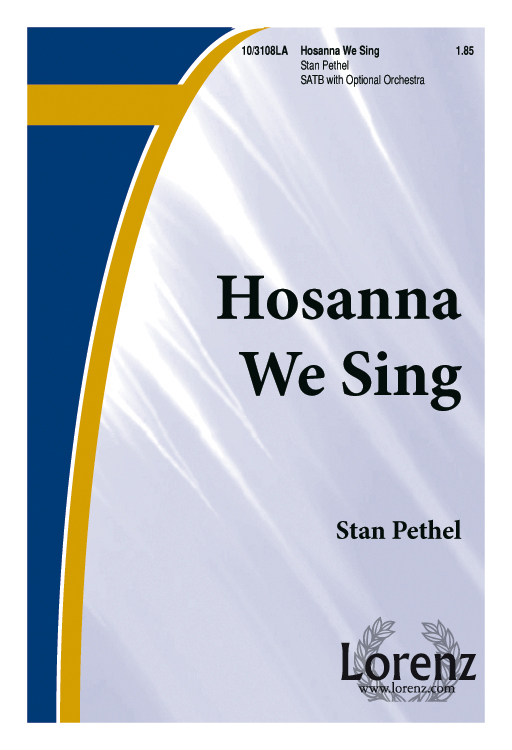 Hosanna We Sing