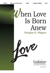 When Love is Born Anew