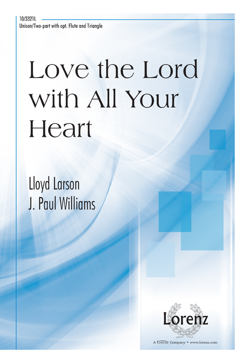 Love the Lord with All Your Heart