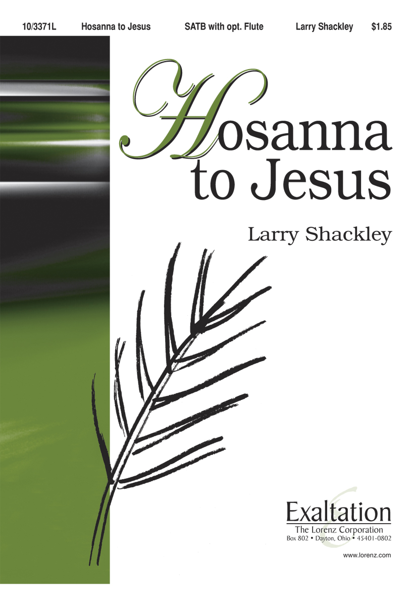 Hosanna to Jesus