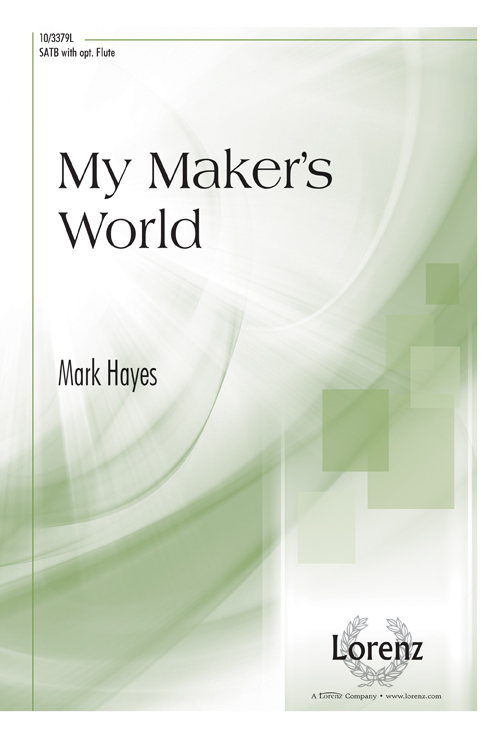 My Maker's World