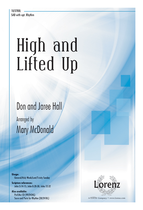 High and Lifted Up
