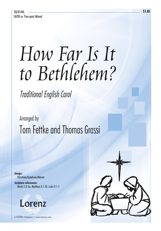 How Far Is It to Bethlehem?