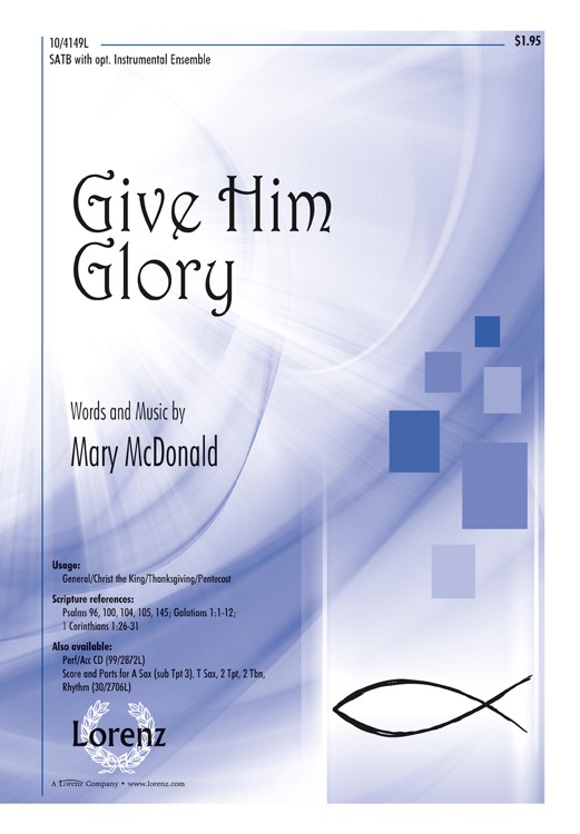 Give Him Glory