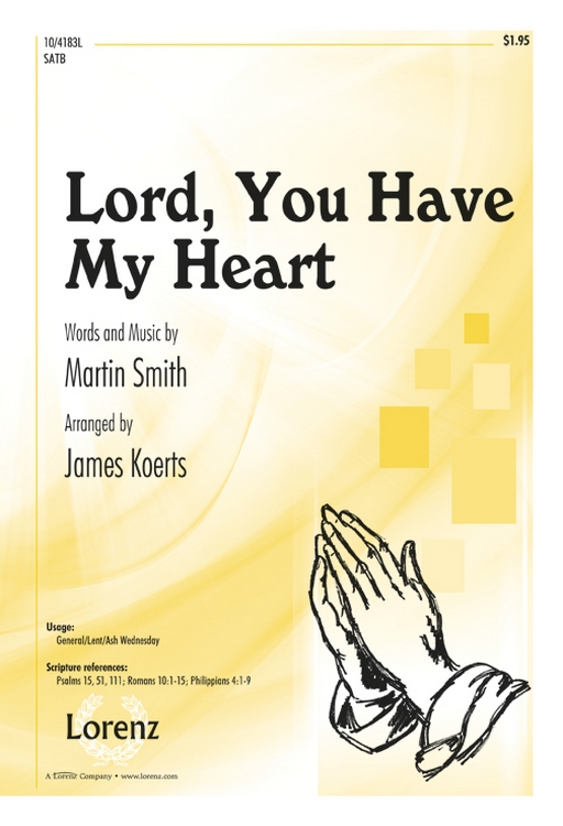 Lord, You Have My Heart