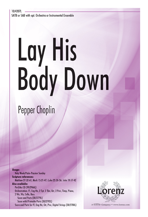 Lay His Body Down