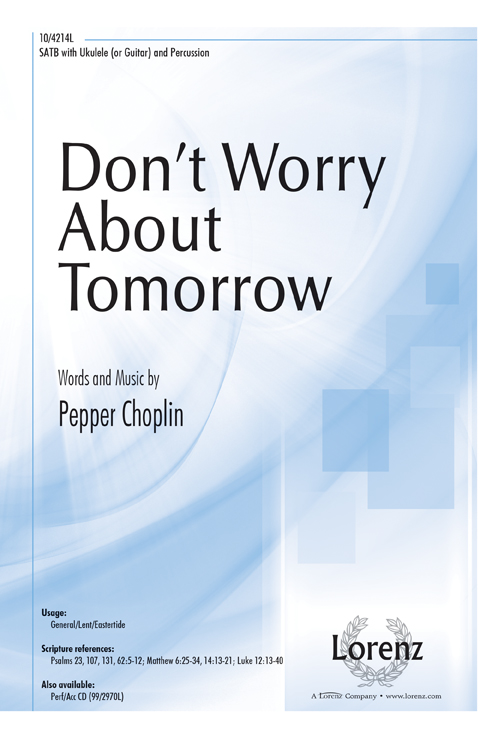 Don't Worry About Tomorrow