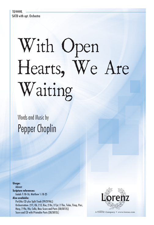 With Open Hearts, We Are Waiting