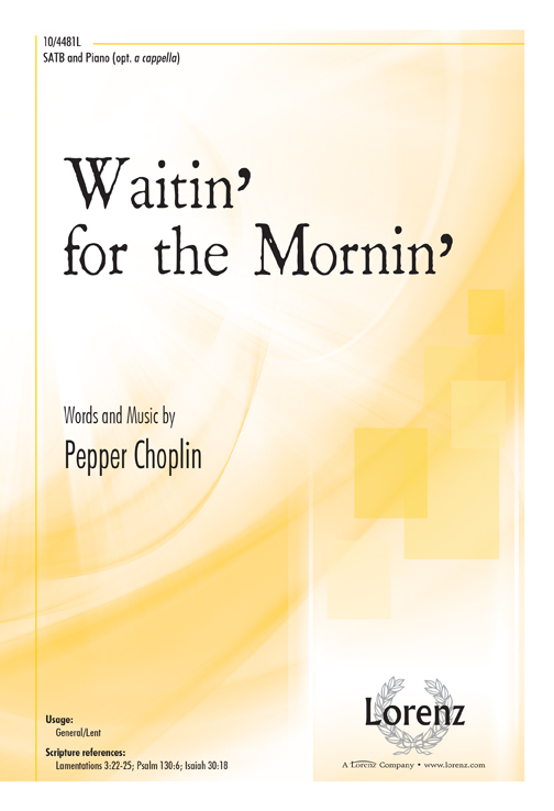 Waitin' for the Mornin'