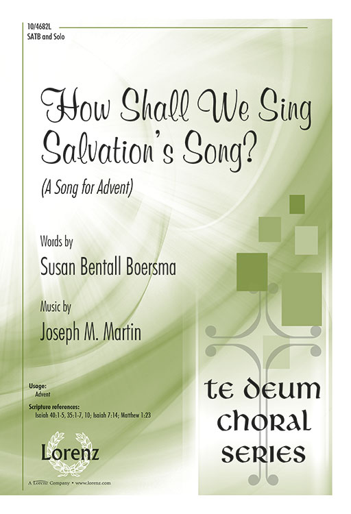 How Shall We Sing Salvationâ€™s Song?