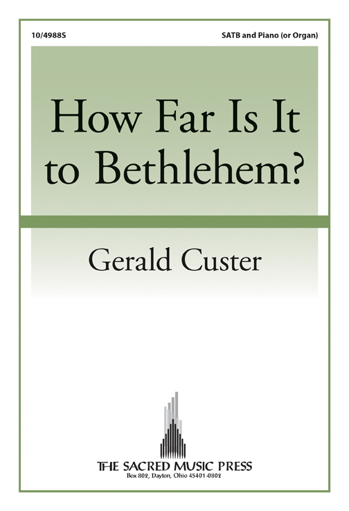 How Far Is It to Bethlehem?