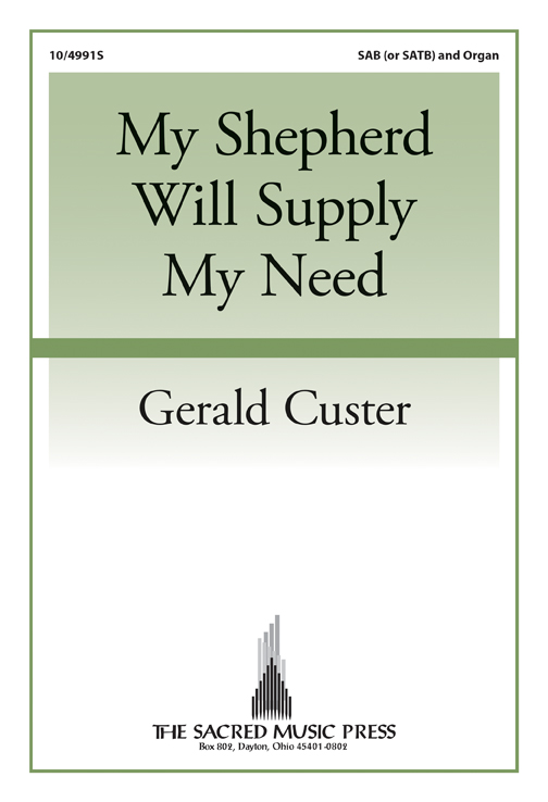 My Shepherd Will Supply My Need