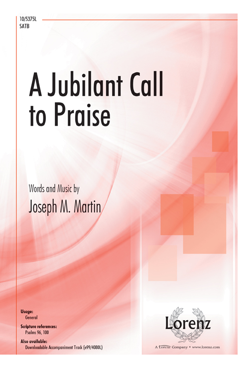 A Jubilant Call to Praise