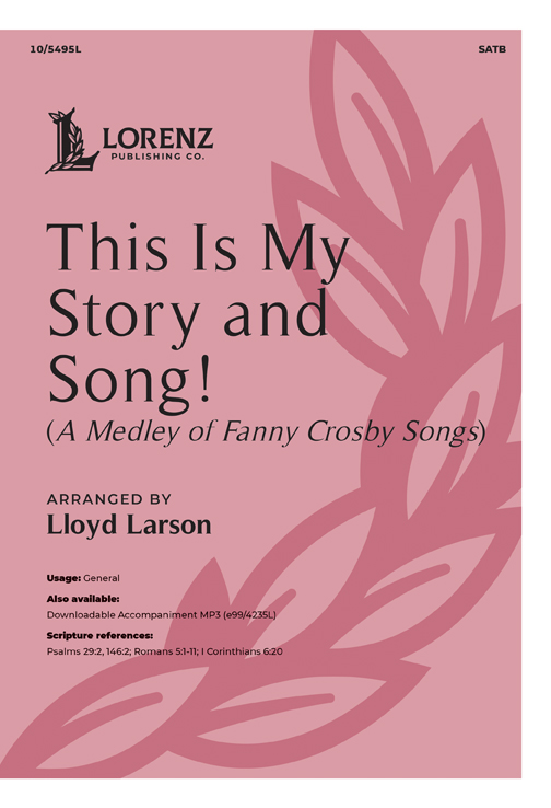 This Is My Story and Song!