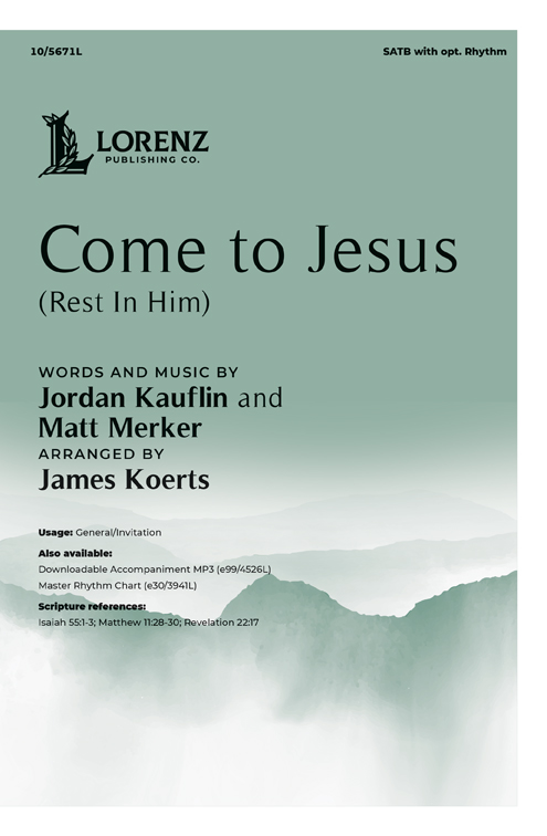 Come to Jesus (Rest in Him)