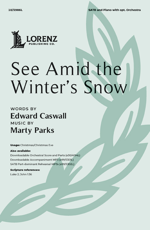 See Amid the Winter's Snow