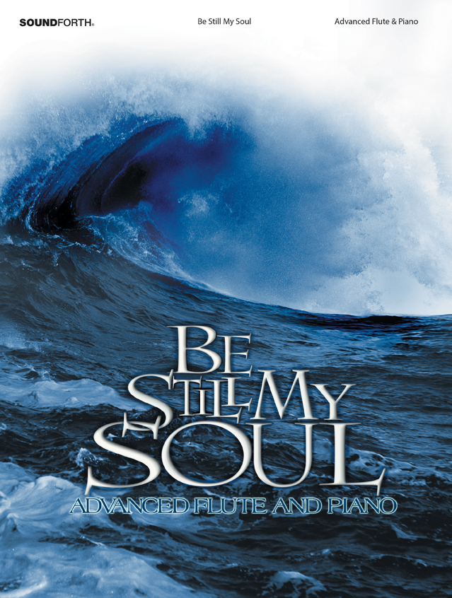 Be Still, My Soul