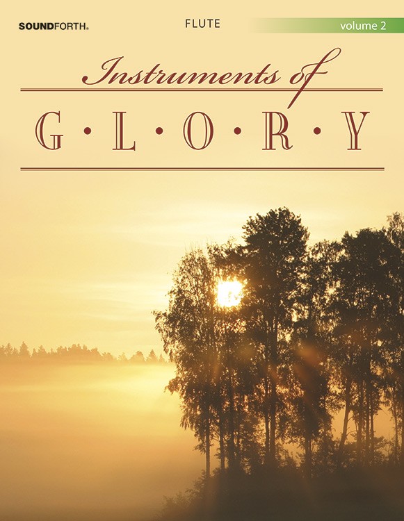 Instruments of Glory, Vol. 2 - Flute