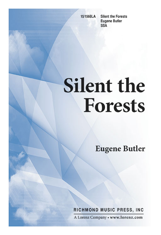 Silent The Forests
