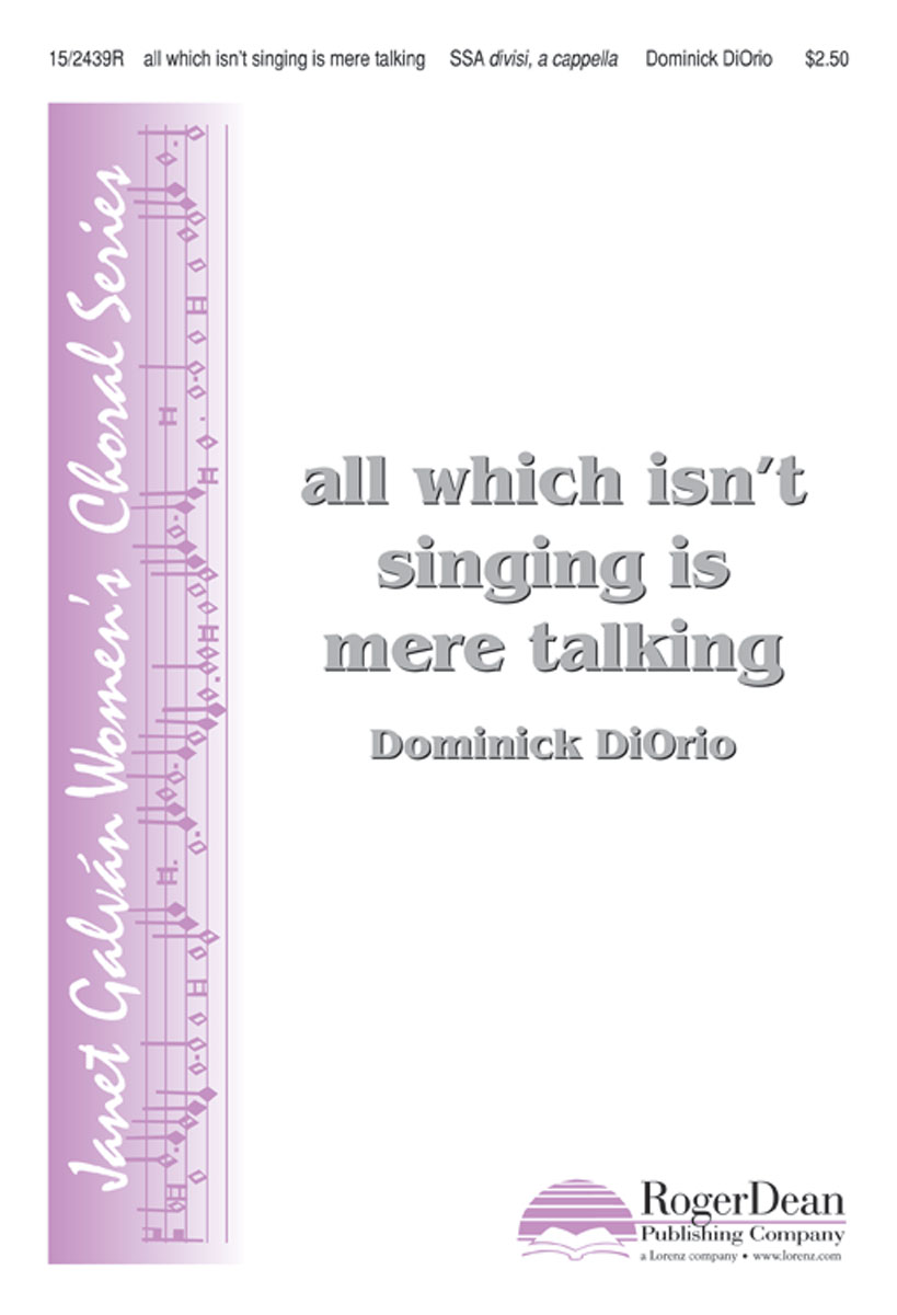 all which isn't singing is mere talking