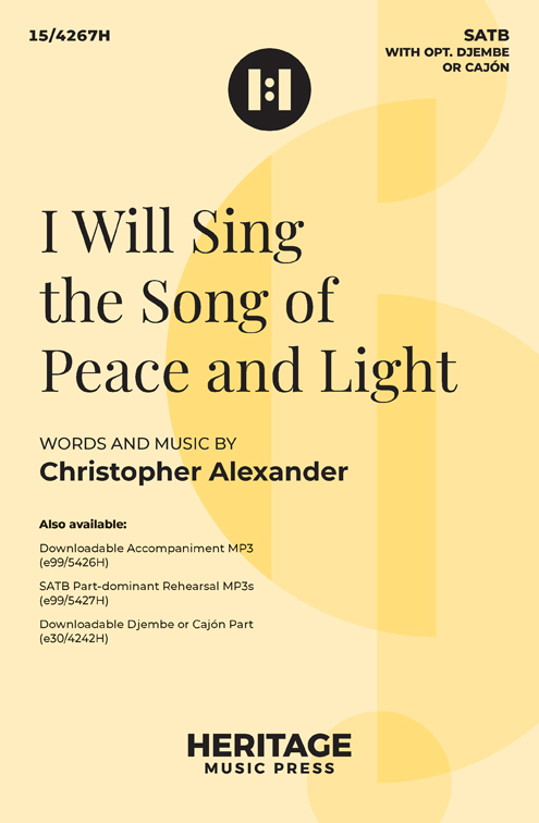 I Will Sing the Song of Peace and Light