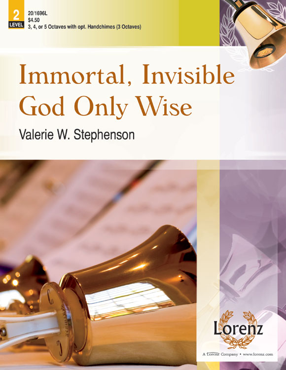 Immortal, Invisible, God Only Wise