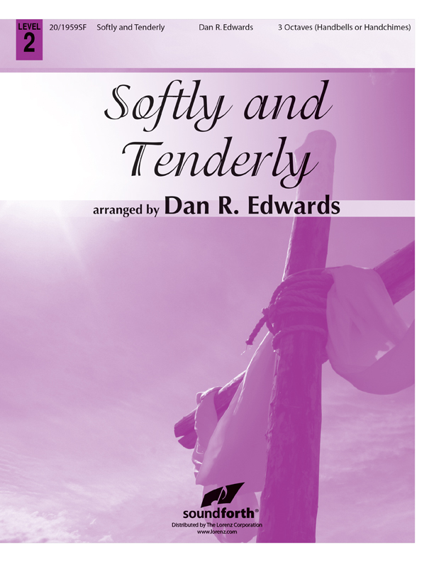 Softly and Tenderly