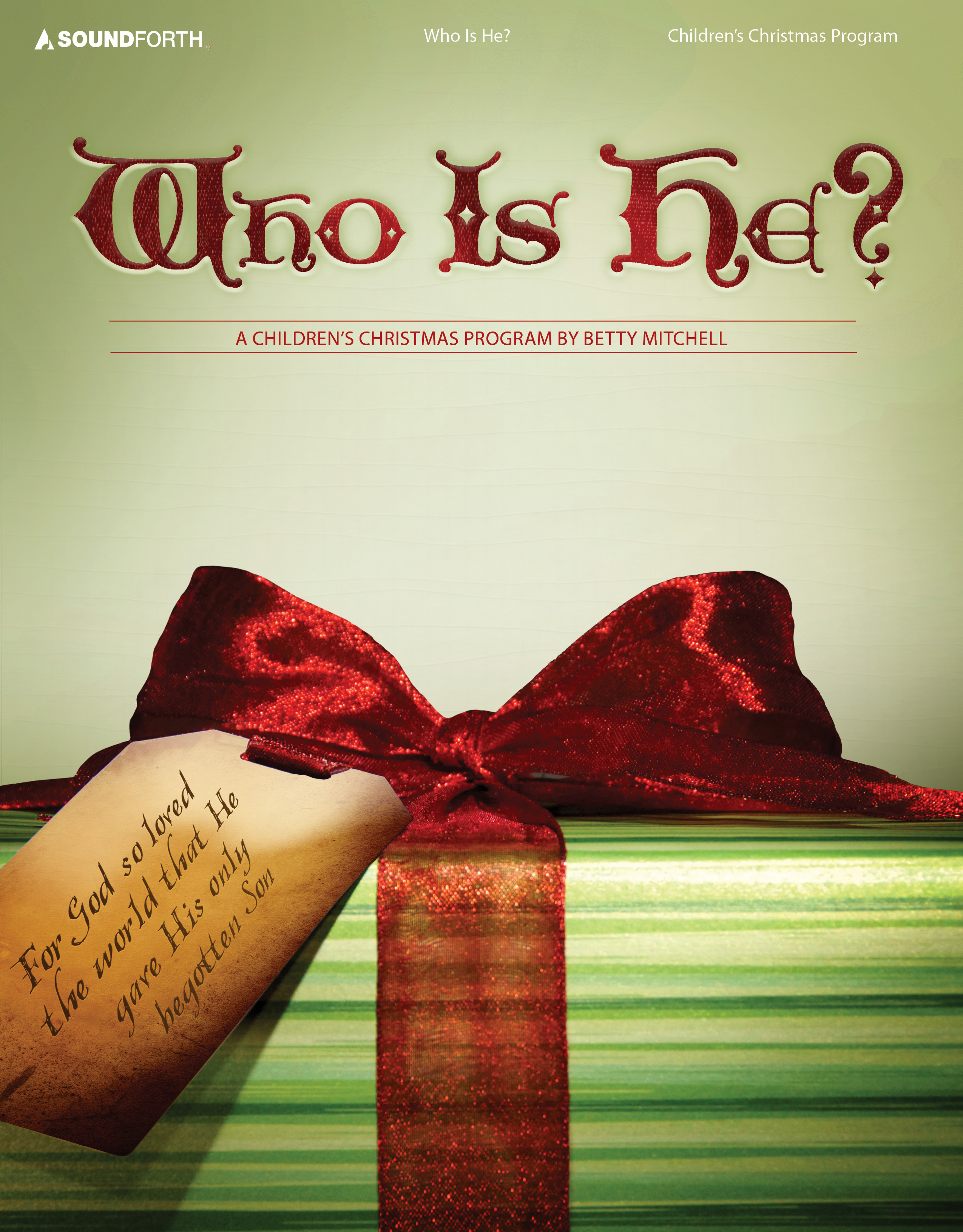 Who Is He? (Children's Christmas program)