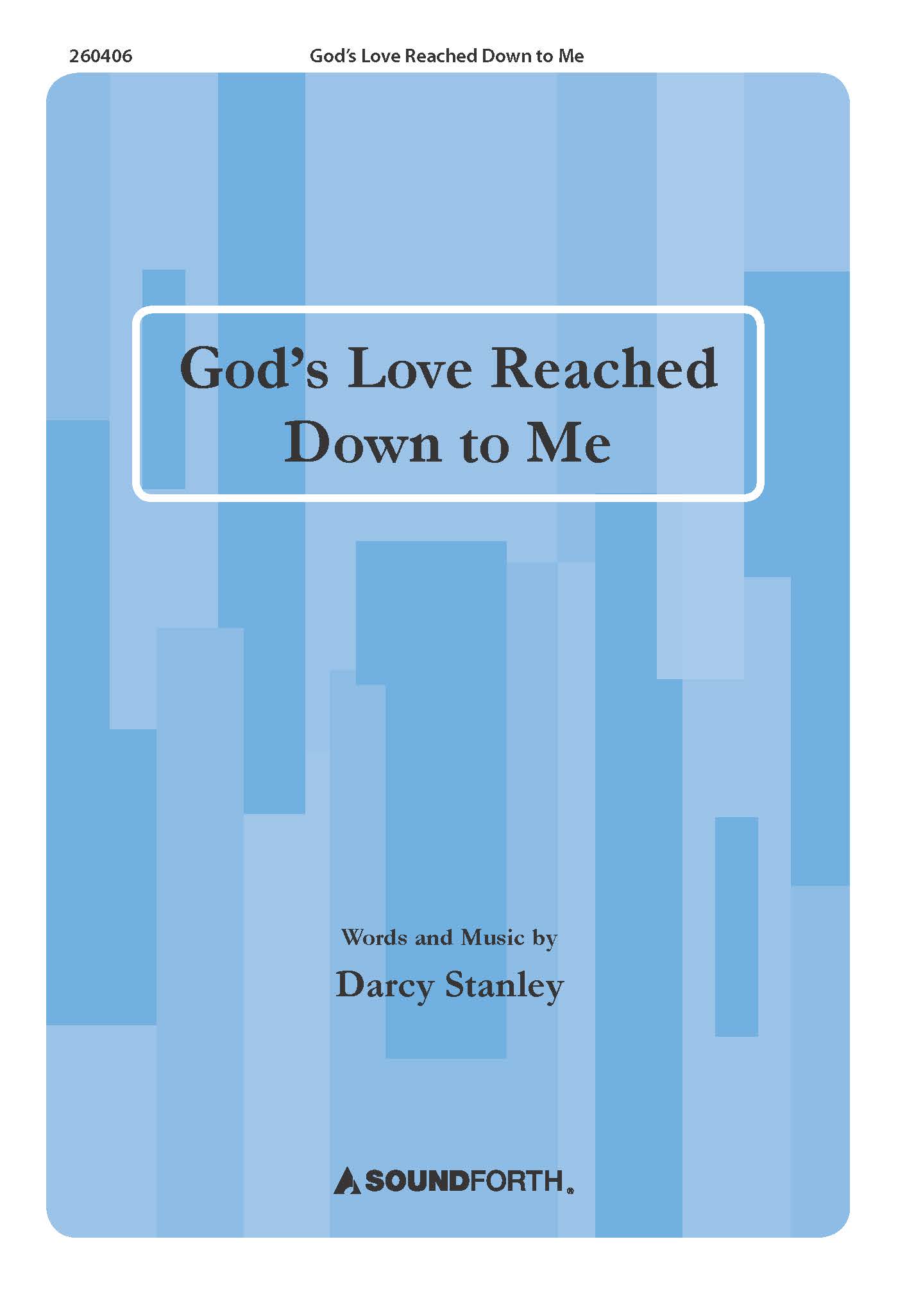 God's Love Reached Down to Me
