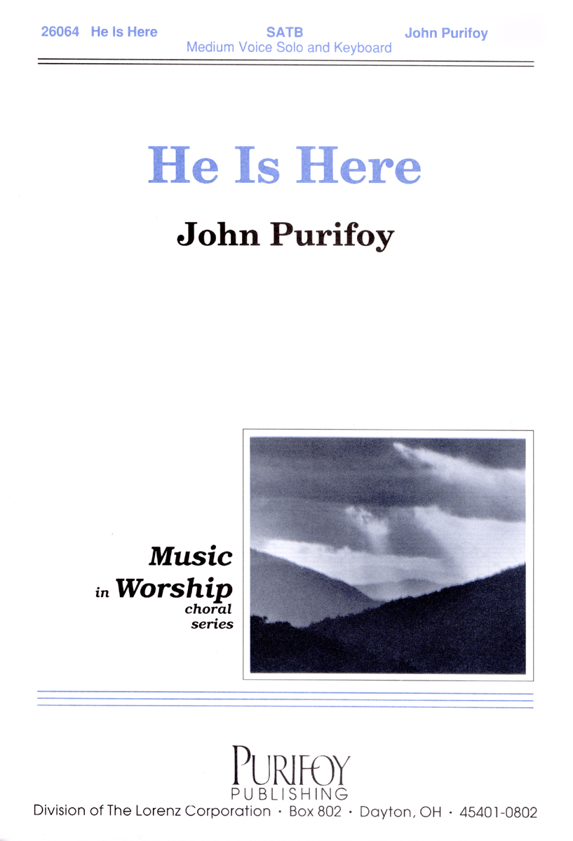 He Is Here