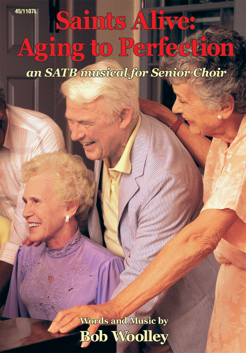 Saints Alive: Aging to Perfection