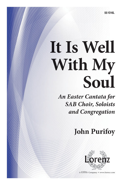 It Is Well With My Soul