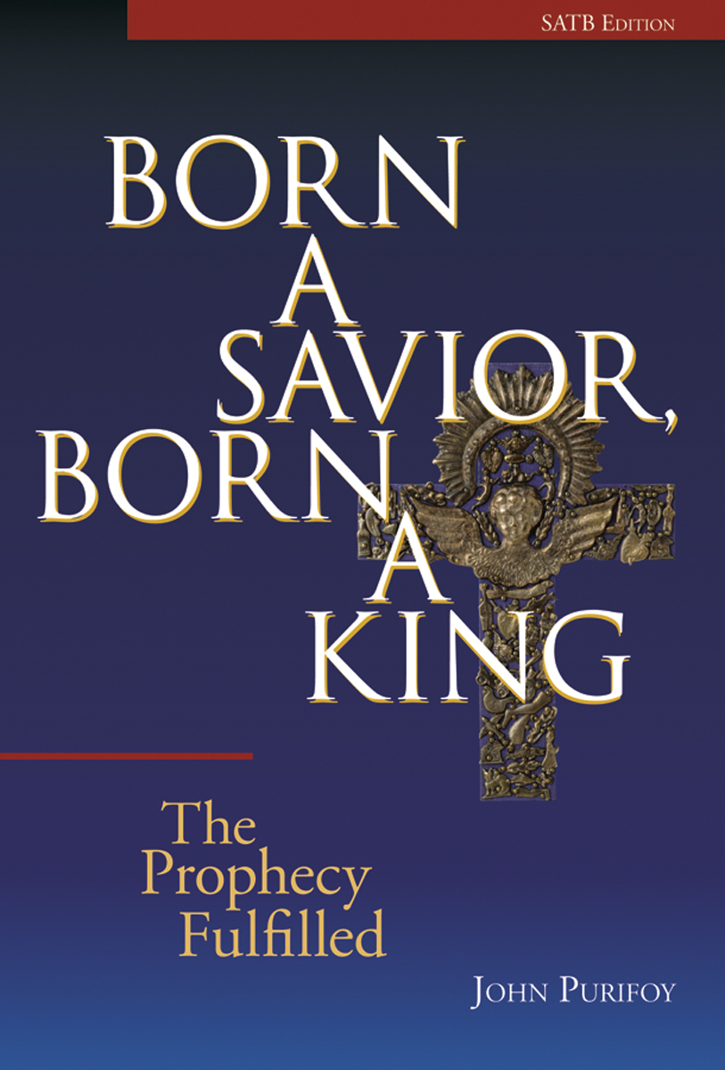 Born a Savior, Born a King