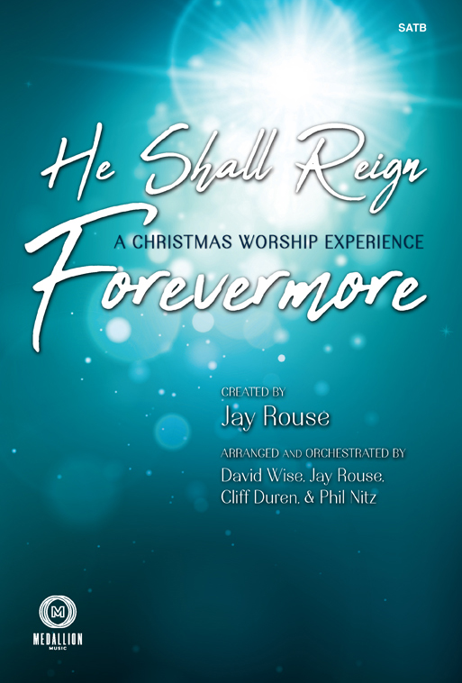 He Shall Reign Forevermore