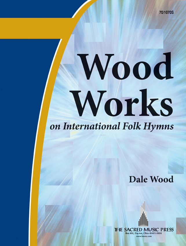 Wood Works on International Folk Hymns