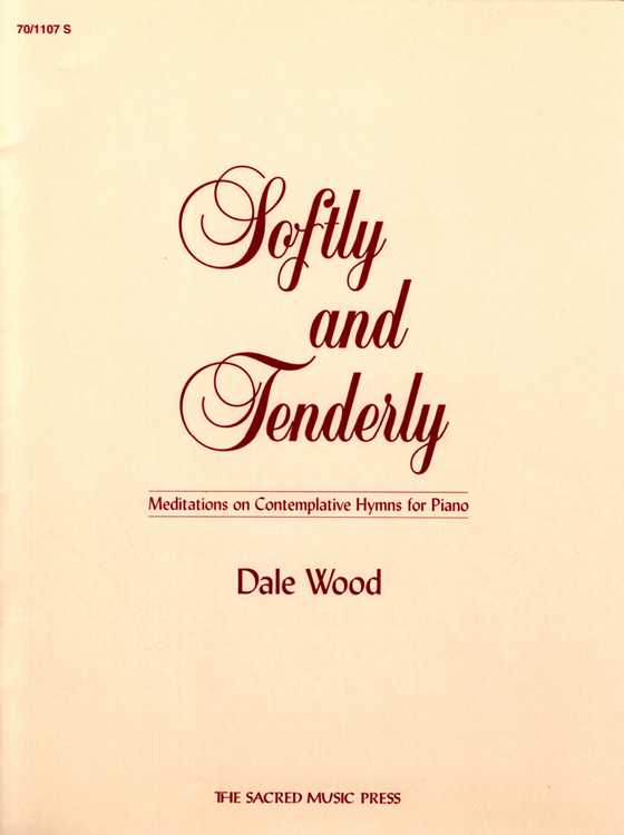 Softly and Tenderly