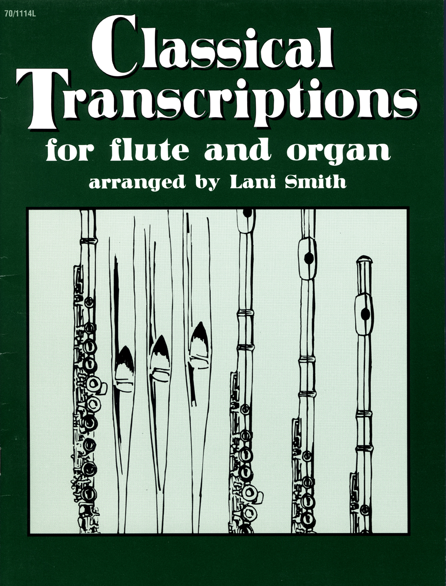 Classical Transcriptions for Flute and Organ