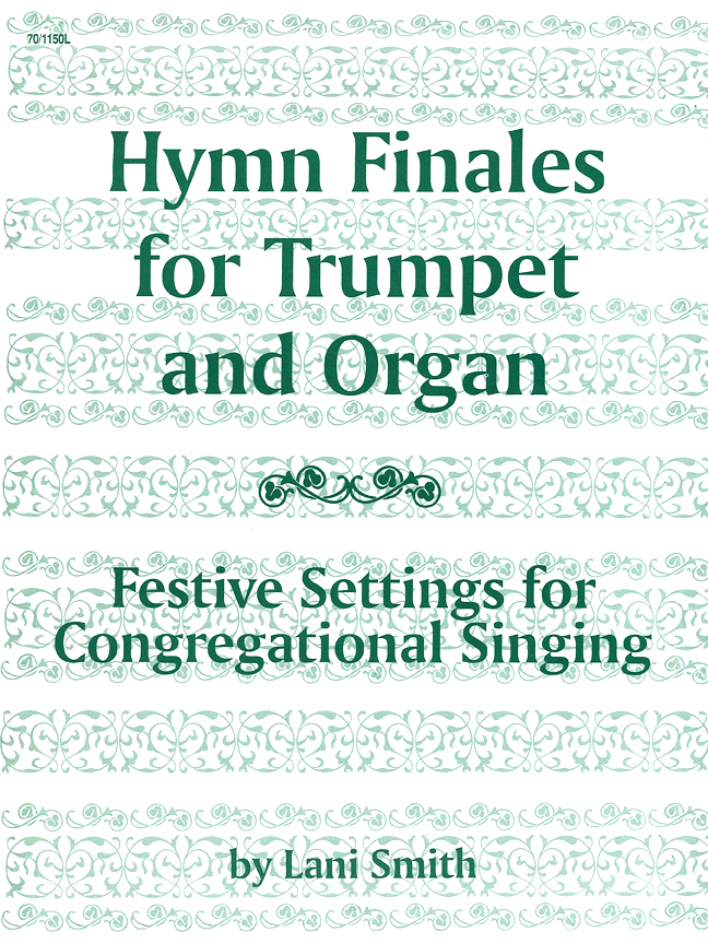 Hymn Finales for Organ and Trumpet