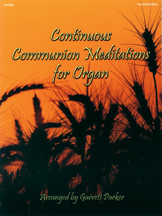 Continuous Communion Meditations for Organ