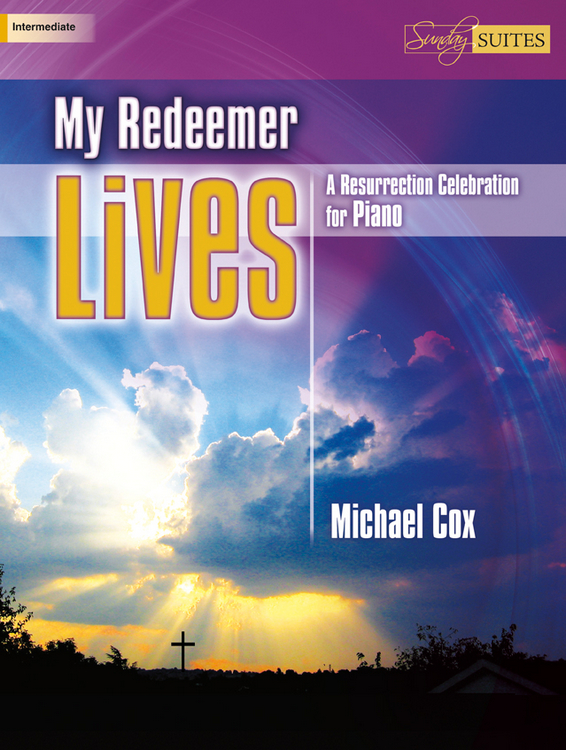 My Redeemer Lives